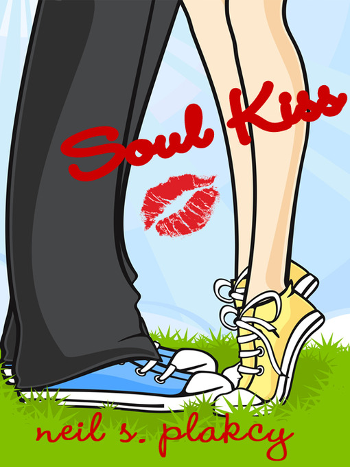 Title details for Soul Kiss by Neil S. Plakcy - Available